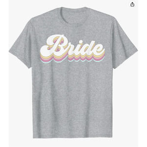 Graphic 'Bride' Womens Short Sleeve Retro Print Crewneck Shirt Heather Gray